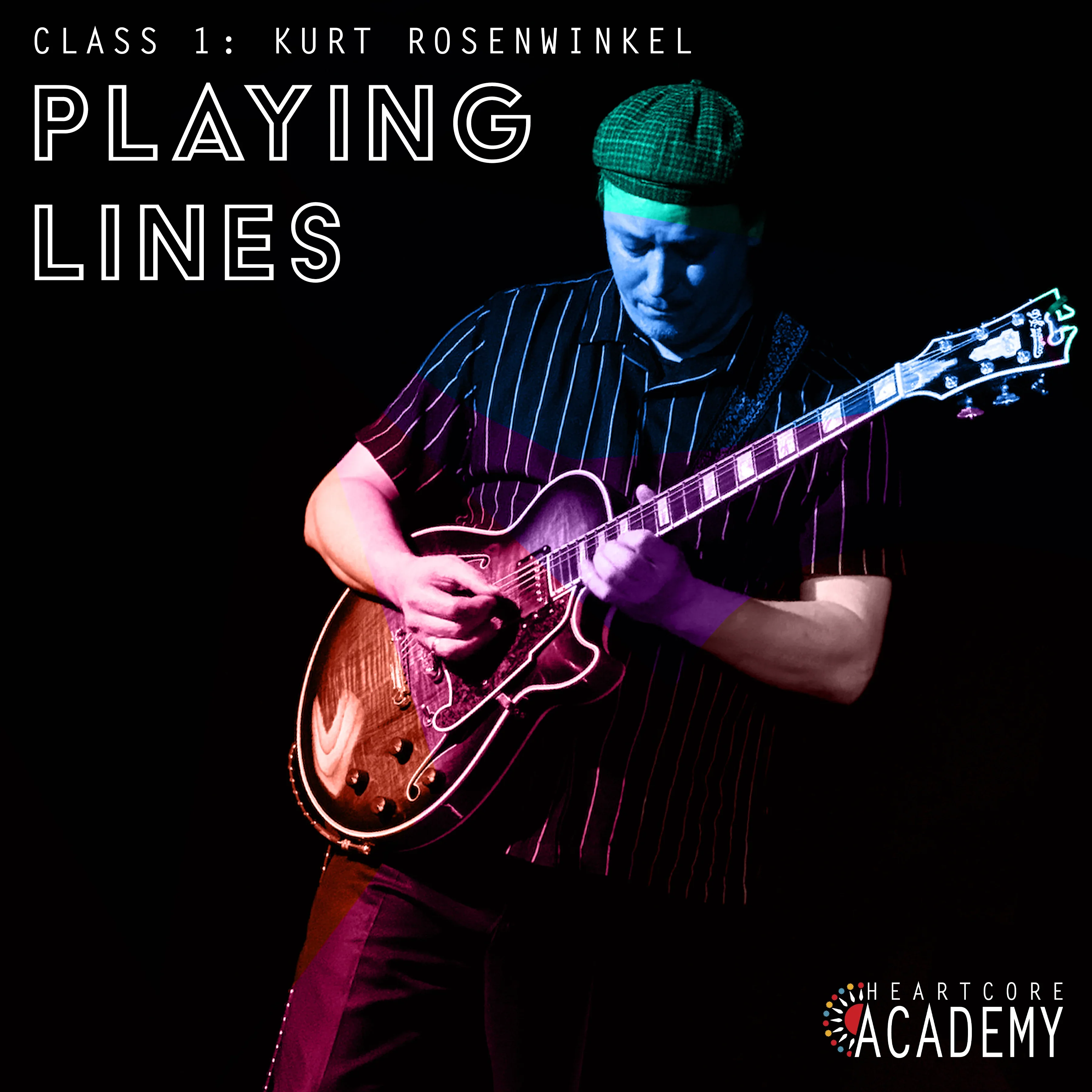 Class 1: Kurt Rosenwinkel “Playing Lines”