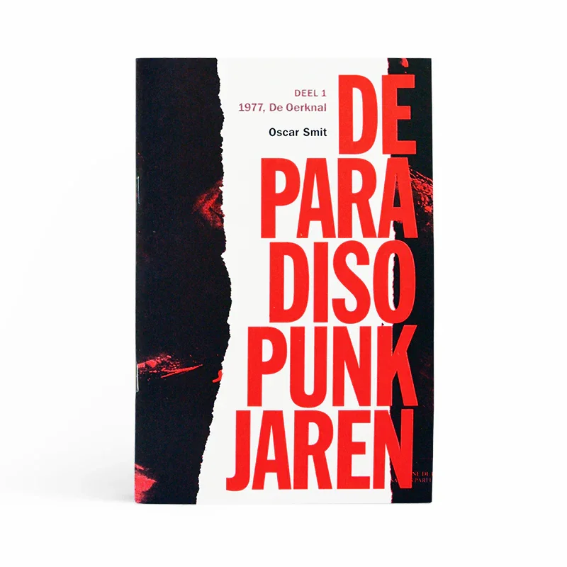 De Paradiso Punkjaren • Deel 1 (Heruitgave)