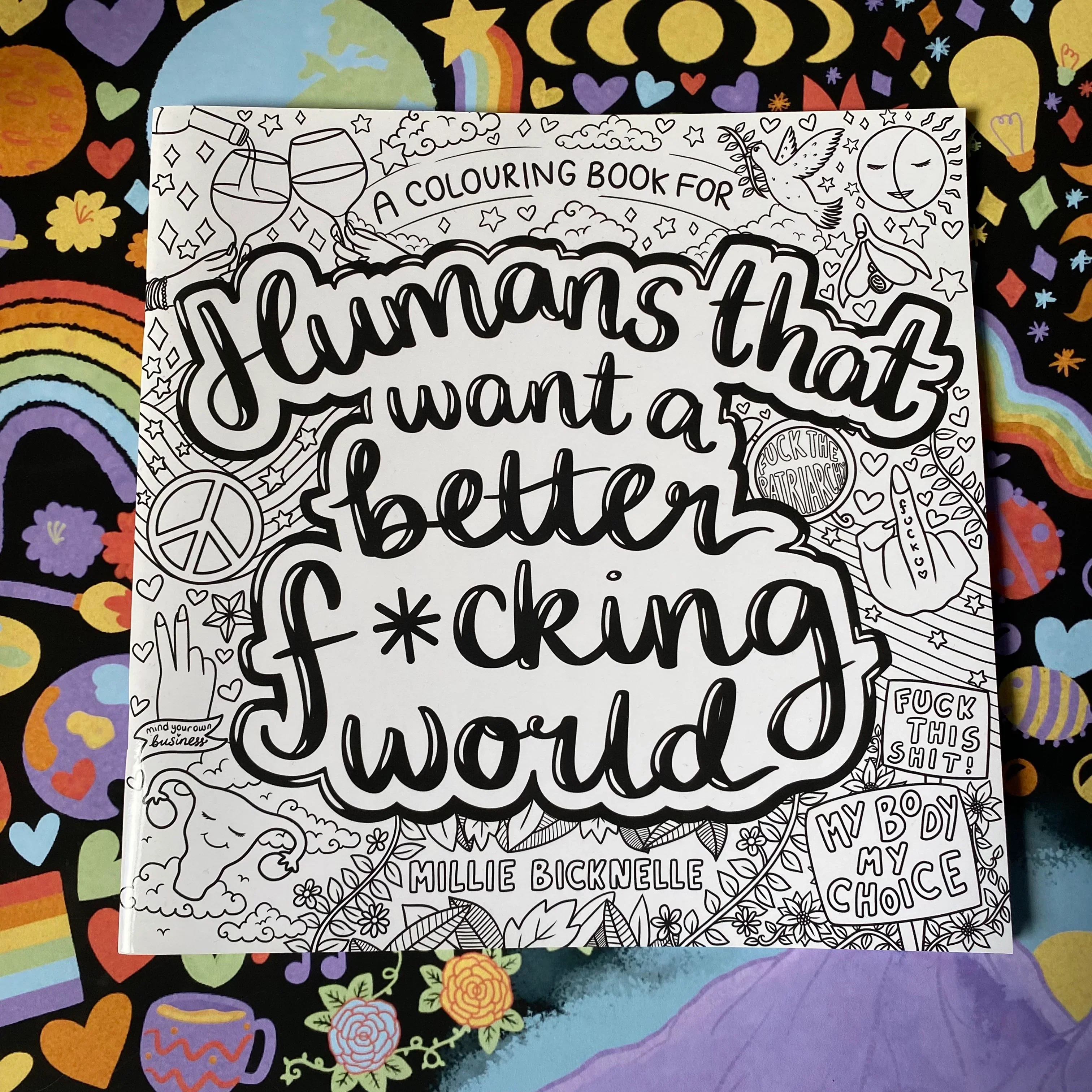 Humans That Want A Better F*cking World Colouring Book🔞
