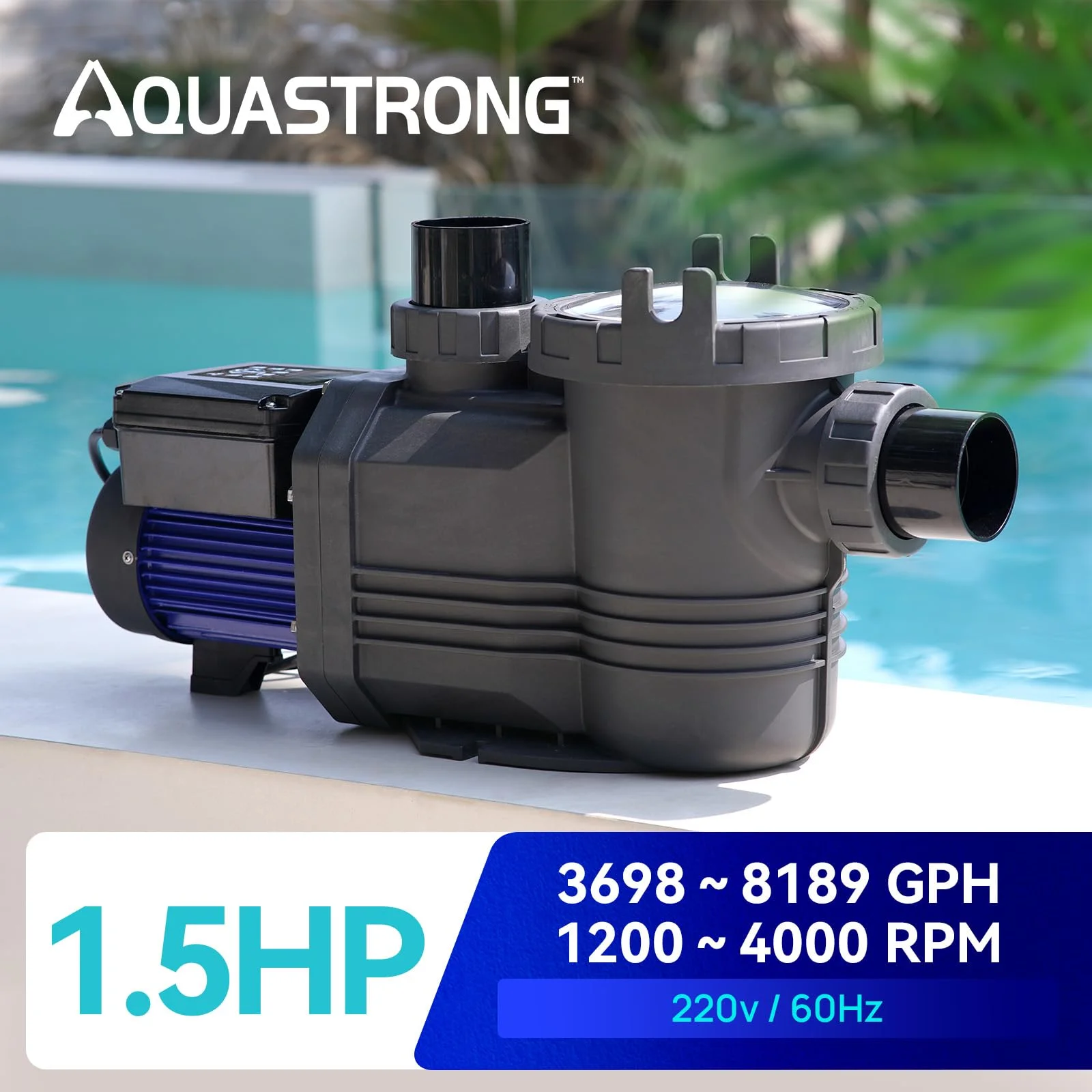 Variable Speed Pool Pumps, 1.5 HP to 3 HP, 8189GPH to 11359GPH, 220V