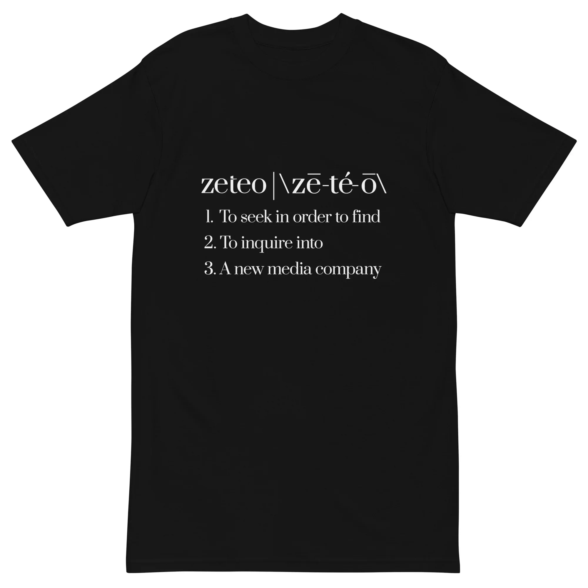 Zeteo Premium tee - Definition