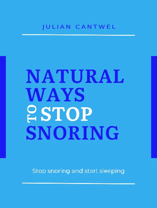 A Quick Guide to Exercises That Eliminate Snoring (Ebook)