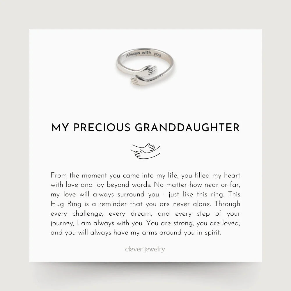 My Precious Granddaughter - Hug Ring