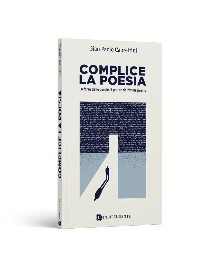 Complice la poesia - Gian Paolo Caprettini