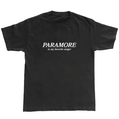 Paramore is my Favorite Singer T-Shirt I (Black)