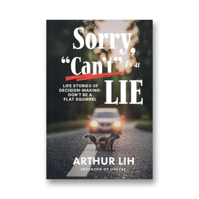 Sorry, Can't is a Lie