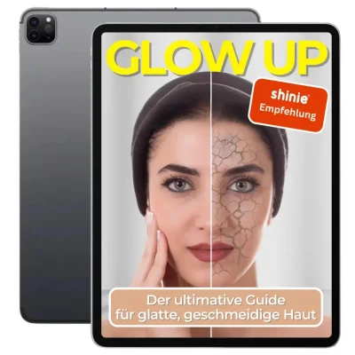 🎁E-BOOK Glow Up: Der ultimative Guide für glatte, geschmeidige Haut
