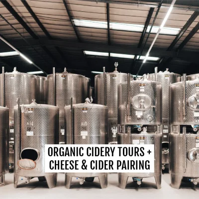 Organic Cidery Tours + Cider & Cheese Pairing