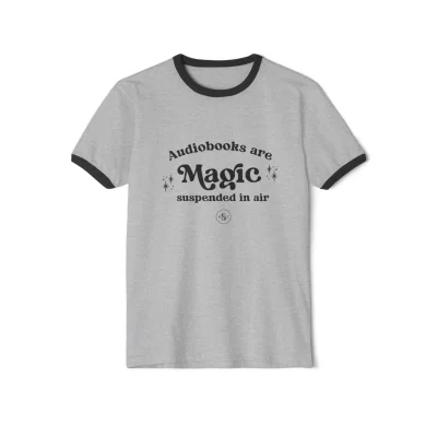 Audiobooks Are Magic Ringer Tee