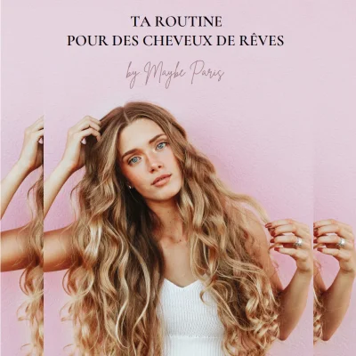 EBOOK : TA ROUTINE POUR DES CHEVEUX DE RÊVES 🌺