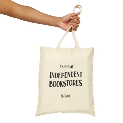I Shop at Independent Bookstores - Cotton Canvas Tote