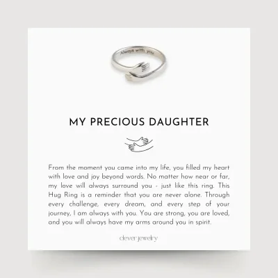 My Precious Daughter - Hug Ring