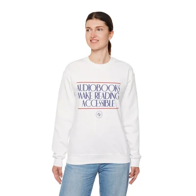 Audiobooks Make Reading Accessible - Sweatshirt