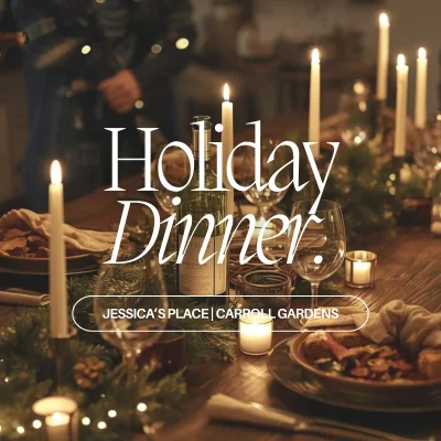 Holiday Dinner @ Jess' 12.6.25 | NYC