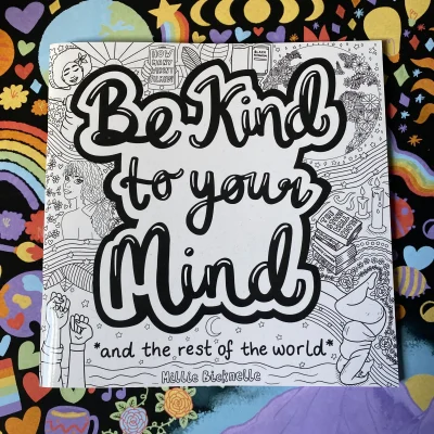 Be Kind to Your Mind Colouring Book